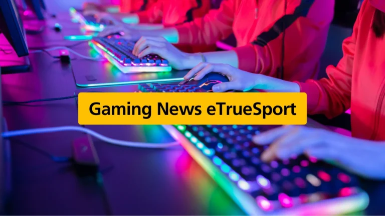 Gaming News eTrueSport