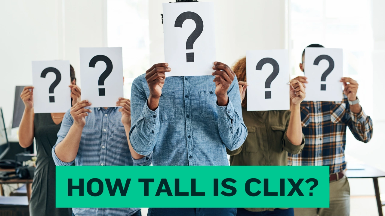 How Tall is Clix