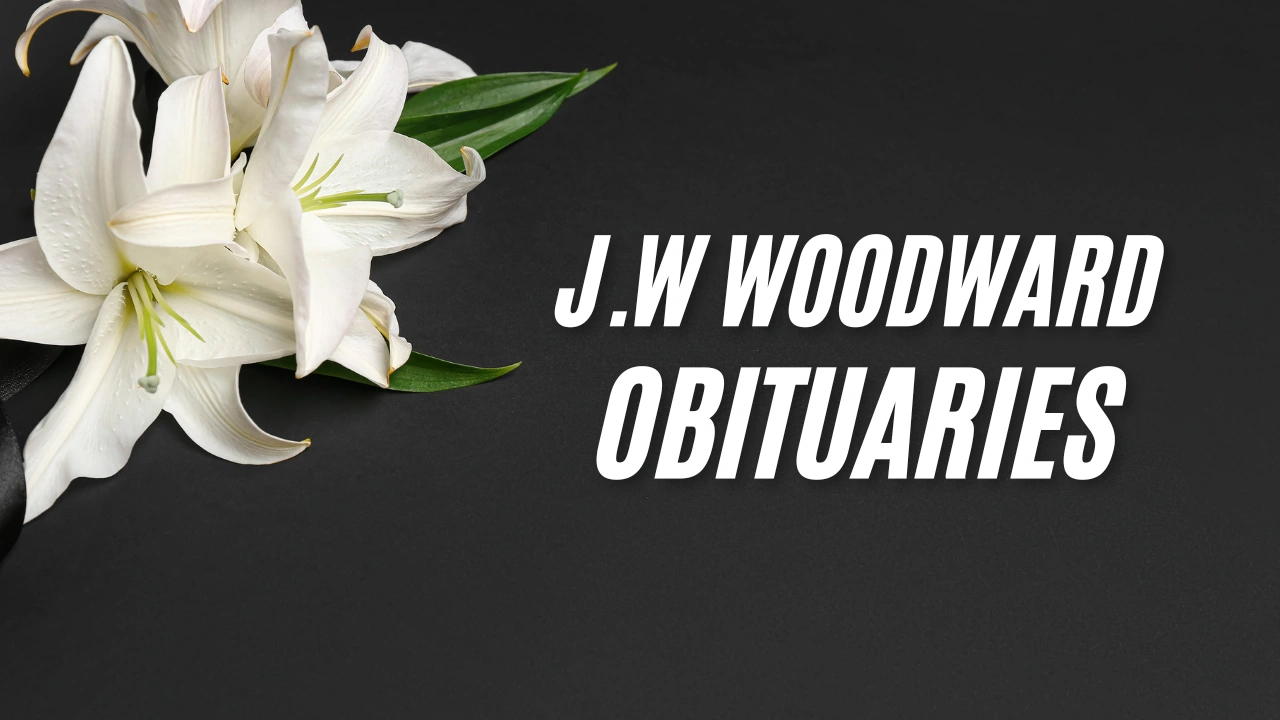 J.W. Woodward Obituaries