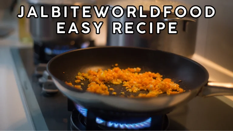 JalbiteWorldFood Easy Recipe