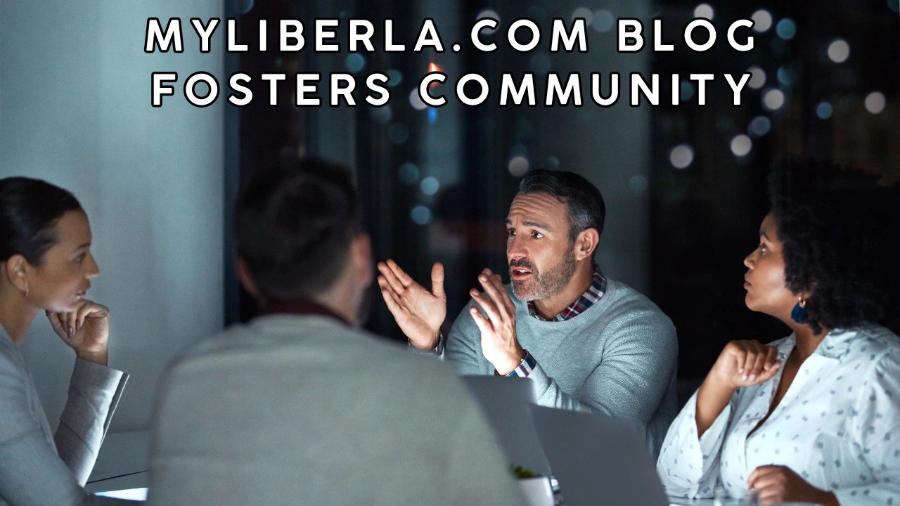 Myliberla.com Blog Fosters Community