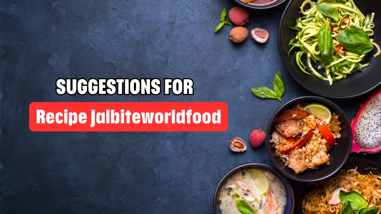 Suggestions for Recipe Jalbiteworldfood