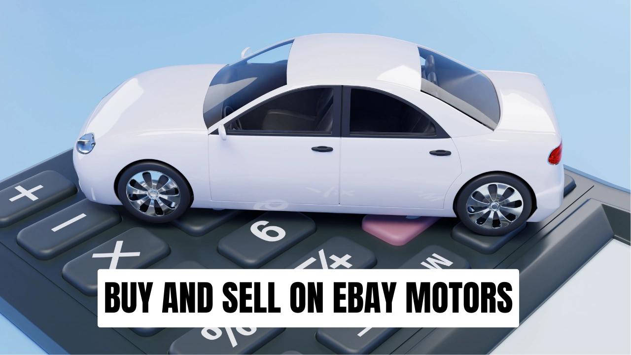 Buy and Sell on eBay Motors