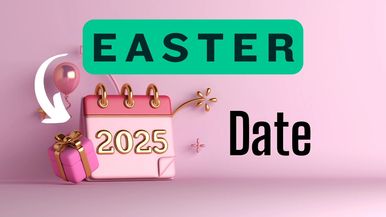 Easter 2025 Date