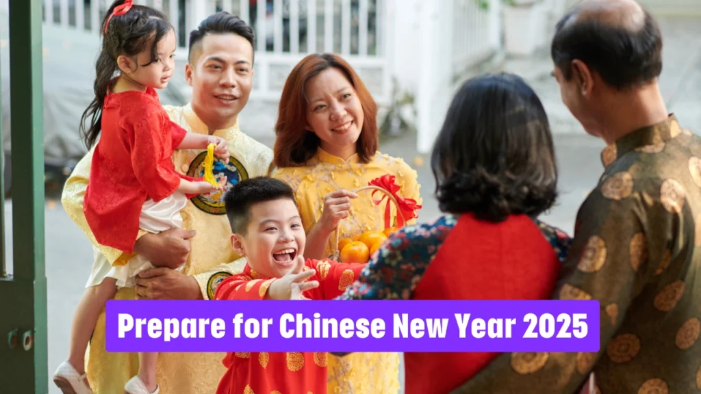 Prepare for Chinese New Year 2025