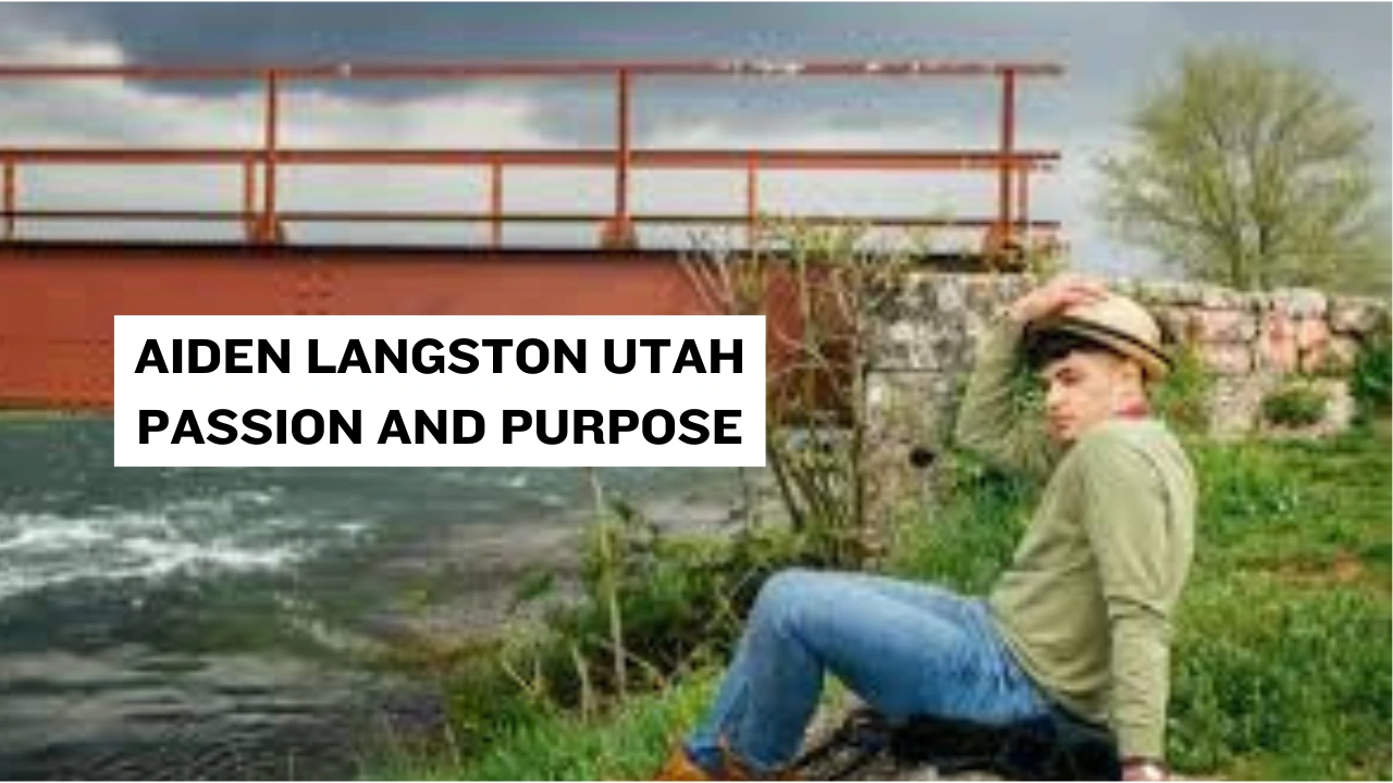 Aiden Langston Utah Passion and Purpose