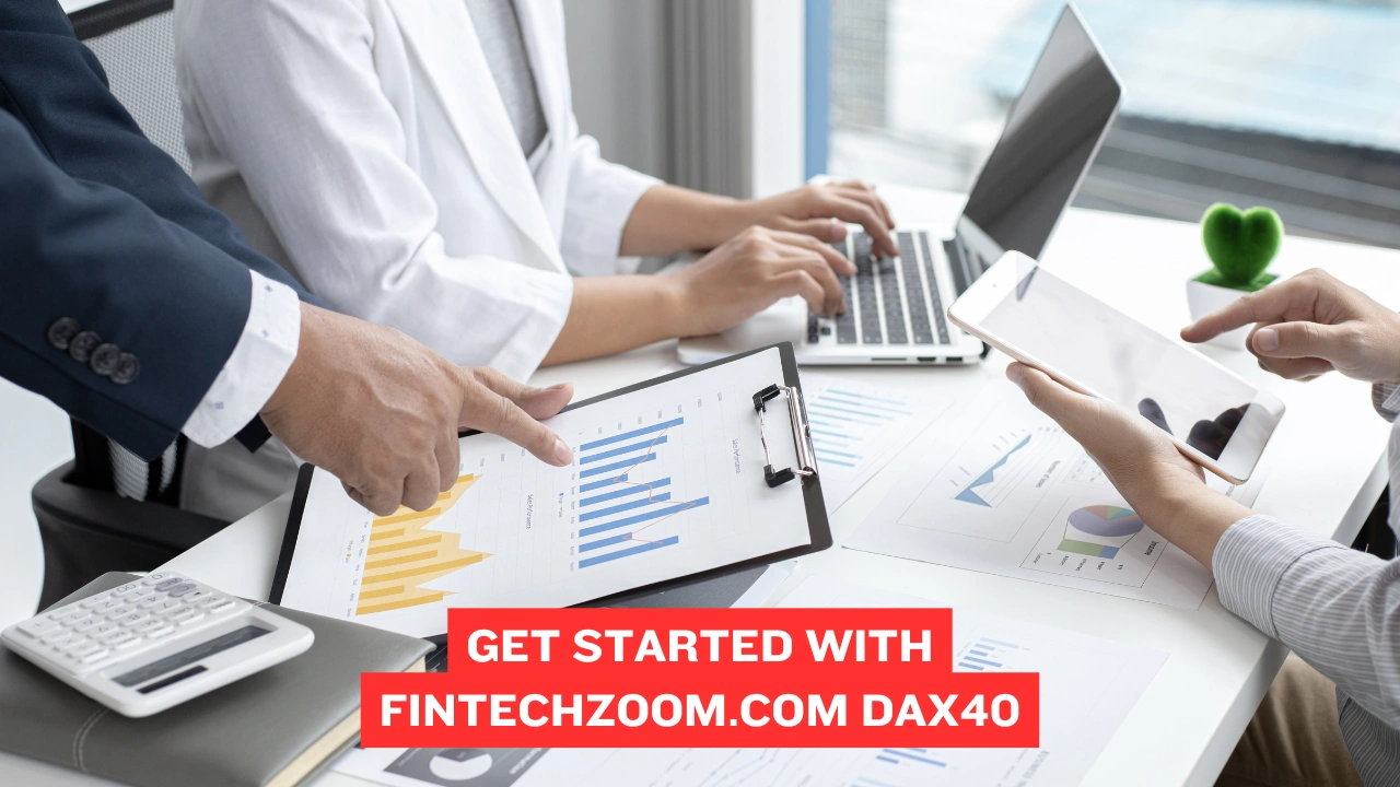 Get Started with FintechZoom.com DAX40