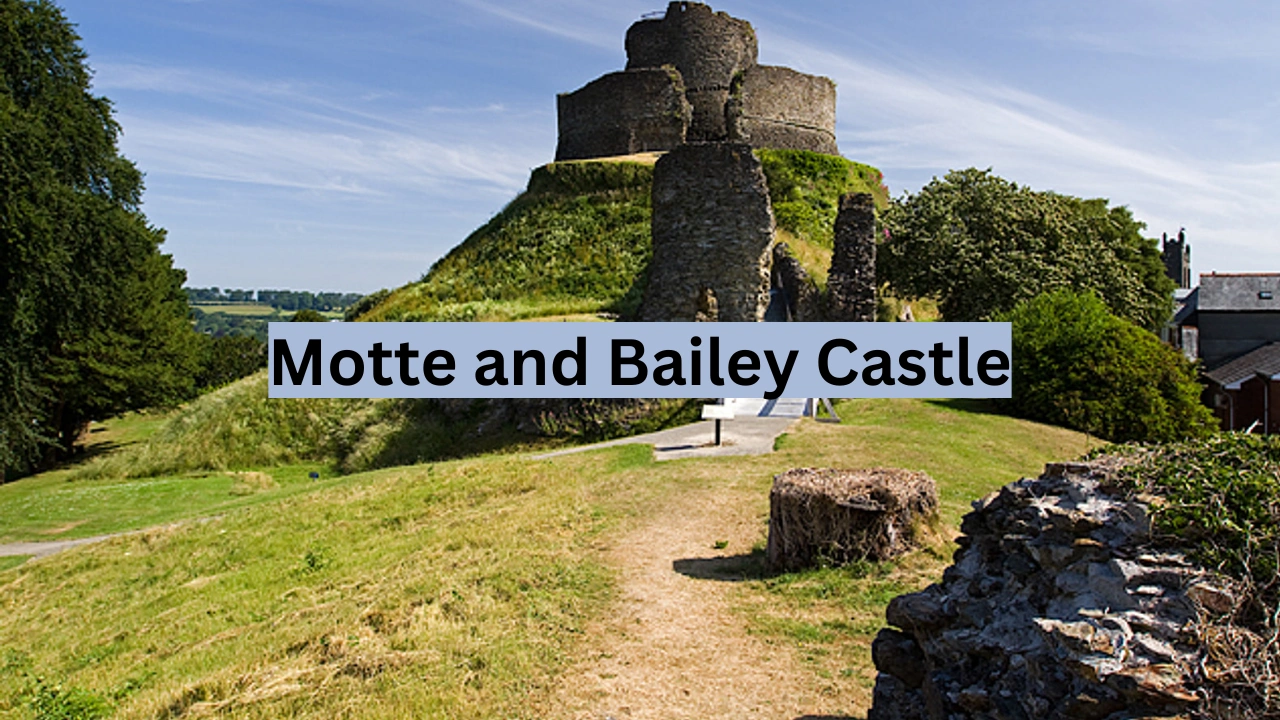 Motte and Bailey Castle